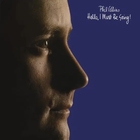 Phil Collins - Hello, I Must Be Going! ryhmässä ME SUOSITTELEMME / Perjantain julkaisut / 2026-03-27 @ Bengans Skivbutik AB (5657886)