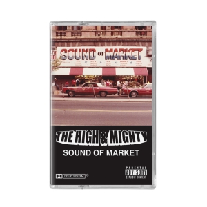 The High & Mighty - Sound Of Market ryhmässä Hip Hop-Rap,Pop-Rock @ Bengans Skivbutik AB (5657906)