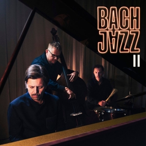 Bach Jazz - II (Digipak CD) ryhmässä CD / Kommande / Jazz @ Bengans Skivbutik AB (5658021)