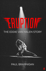 Paul Brannigan - Eruption - The Eddie Van Halen Story ryhmässä Övriga böcker @ Bengans Skivbutik AB (5658213)