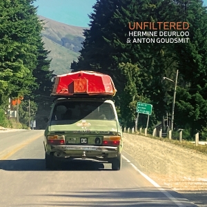 Hermine Deurloo & Anton Goudsmit - Unfiltered ryhmässä CD @ Bengans Skivbutik AB (5658240)