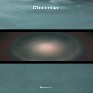 Closedown - Dissolve ryhmässä VINYYLI / Pop-Rock @ Bengans Skivbutik AB (5658301)