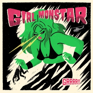 Girl Monstar - Grrrr!! ryhmässä CD / Kommande / Pop-Rock @ Bengans Skivbutik AB (5658321)