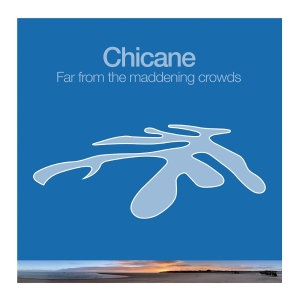 Chicane - Far From The Maddening Crowds ryhmässä ME SUOSITTELEMME / Perjantain julkaisut / 2026-04-03 @ Bengans Skivbutik AB (5658419)