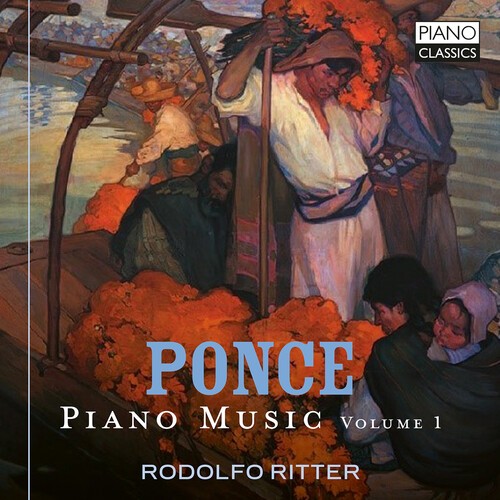 Manuel Maria Ponce - Piano Music, Vol. 1 ryhmässä ME SUOSITTELEMME / Perjantain julkaisut / 2026-04-17 @ Bengans Skivbutik AB (5658463)