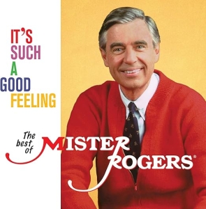 Mister Rogers - It's Such A Good Feeling: The ryhmässä VINYYLI / Kommande / Barnmusik @ Bengans Skivbutik AB (5658515)