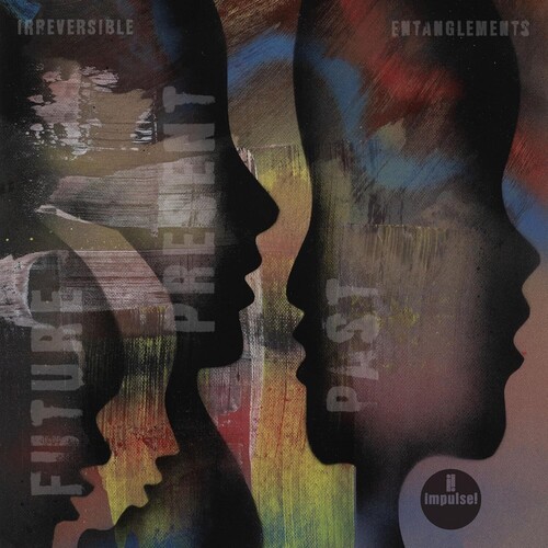Irreversible Entanglements - Future Present Past ryhmässä ME SUOSITTELEMME / Perjantain julkaisut / 2026-03-27 @ Bengans Skivbutik AB (5658628)