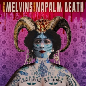 Melvins With Napalm Death - Savage Imperial Death March (Ltd Or ryhmässä VINYYLI / Kommande / Hårdrock @ Bengans Skivbutik AB (5658653)