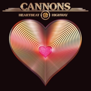 Cannons - Heartbeat Highway (150G/Metallic Gold Vinyl) ryhmässä VINYYLI / Pop-Rock @ Bengans Skivbutik AB (5658766)