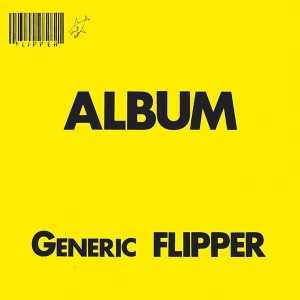 Flipper - Generic Flipper ryhmässä ME SUOSITTELEMME / Perjantain julkaisut / 2026-04-17 @ Bengans Skivbutik AB (5659645)