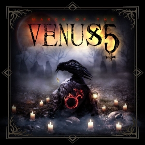 Venus 5 - March Of The Venus 5 ryhmässä CD / Kommande / Hårdrock @ Bengans Skivbutik AB (5659694)