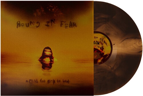 Bound In Fear - A Mind Too Sick To Heal ryhmässä VINYYLI / Hårdrock @ Bengans Skivbutik AB (5659805)