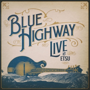 Blue Highway - Live At Etsu! A 30-Year Retrospecti ryhmässä CD / Kommande / Country @ Bengans Skivbutik AB (5659930)
