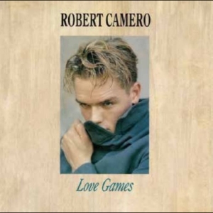 Camero Robert - Love Games ryhmässä VINYYLI / Nyheter / Pop-Rock @ Bengans Skivbutik AB (5660023)