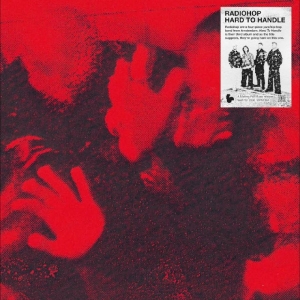 Radiohop - Hard To Handle ryhmässä VINYYLI / Kommande / Pop-Rock @ Bengans Skivbutik AB (5660050)