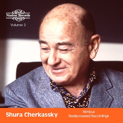 Shura Cherkassky - Nimbus Rediscovered Recordings, Vol ryhmässä CD / Klassiskt @ Bengans Skivbutik AB (5662561)