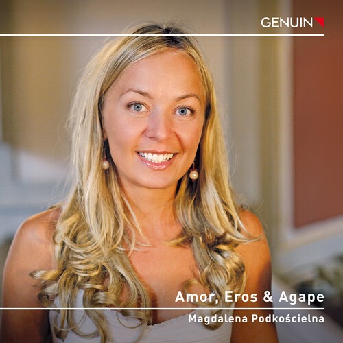 Magdalena Podkoscielna - Amor, Eros & Agape ryhmässä CD / Klassiskt @ Bengans Skivbutik AB (5662564)