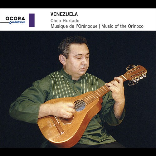 Cheo Hurtado - Venezuela - Music Of The Orinoco ryhmässä CD / World Music @ Bengans Skivbutik AB (5662573)