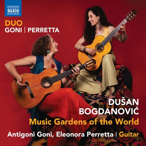 Dusan Bogdanovic - Music Gardens Of The World ryhmässä CD / Klassiskt @ Bengans Skivbutik AB (5662594)