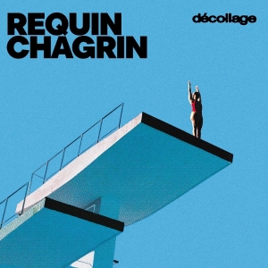 Requin Chagrin - Décollage ryhmässä Kommande - alla format @ Bengans Skivbutik AB (5662732)