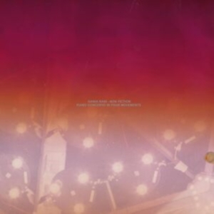 Rani Hania & Manchester Collective & Hugh Brunt - Non Fiction - Piano Concerto In Four Movements ryhmässä CD / Klassiskt @ Bengans Skivbutik AB (5662814)