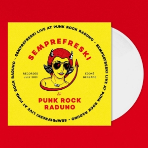 Semprefreski - Live At Punkrock Raduno -13Th July ryhmässä VINYYLI / Pop-Rock @ Bengans Skivbutik AB (5663014)
