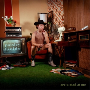 Paisley Fields - Are U Mad At Me (Emerald Vinyl) ryhmässä VINYYLI / Kommande / Country @ Bengans Skivbutik AB (5663021)