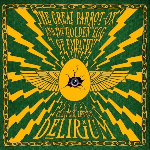 The Claypool Lennon Delirium - The Great Parrot-Ox And The Golden ryhmässä CD / Kommande / Pop-Rock @ Bengans Skivbutik AB (5663082)