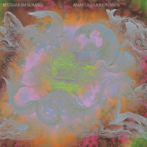 Anastasia Kristensen - Bestiarium Sombre ryhmässä VINYYLI / Kommande / Dance-Techno @ Bengans Skivbutik AB (5663108)