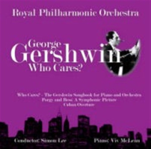 Gershwin - Who Cares? ryhmässä CD @ Bengans Skivbutik AB (566318)