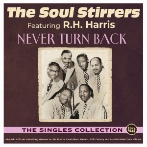 The Soul Stirrers - Never Turn Back - The Singles Colle ryhmässä ME SUOSITTELEMME / Startsida - CD Nyheter & Kommande @ Bengans Skivbutik AB (5663417)