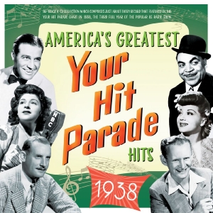Various Artists - America's Greatest Your Hit Parade ryhmässä ME SUOSITTELEMME / Startsida - CD Nyheter & Kommande @ Bengans Skivbutik AB (5663420)