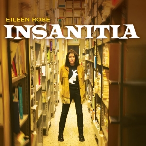 Rose Eileen - Insanitia ryhmässä CD / Kommande / Pop-Rock @ Bengans Skivbutik AB (5663474)