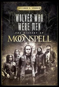 Moonspell - Wolves Who Were Men Histoy Of Moons ryhmässä Pokkarikirjat @ Bengans Skivbutik AB (5663810)