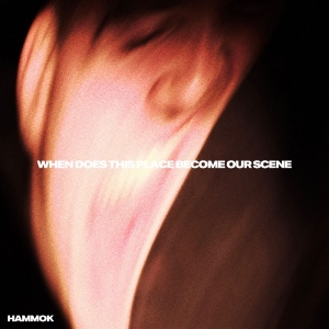Hammok - When Does This Place Become Our Sce ryhmässä VINYYLI / Kommande / Pop-Rock @ Bengans Skivbutik AB (5663819)