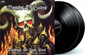 Bombs Of Hades - Through The Dark Past - 2Lp ryhmässä VINYYLI / Hårdrock @ Bengans Skivbutik AB (5663859)