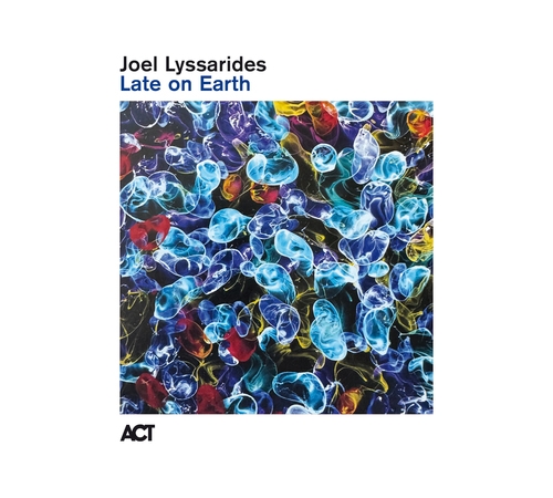 Joel Lyssarides - Late On Earth ryhmässä ME SUOSITTELEMME / Perjantain julkaisut / 2026-04-24 @ Bengans Skivbutik AB (5664007)
