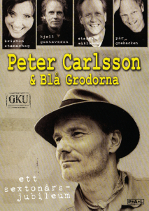 Peter Carlsson & Blå Grodorna - Ett Sextonårsjubileum (DVD) ryhmässä Labels / Gazell @ Bengans Skivbutik AB (5664277)