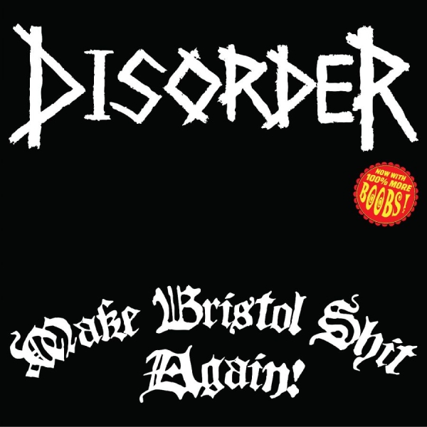 Disorder - Make Bristol Shit Again (Green Viny ryhmässä ME SUOSITTELEMME / Perjantain julkaisut / 2026-05-08 @ Bengans Skivbutik AB (5664296)