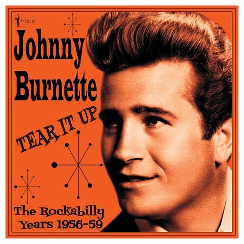 Johnny Burnette - Tear It Up: The Rockabilly Years 19 ryhmässä VINYYLI / Pop-Rock @ Bengans Skivbutik AB (5664302)