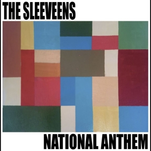 Sleeveens - National Anthem ryhmässä VINYYLI / Kommande / Pop-Rock @ Bengans Skivbutik AB (5664310)