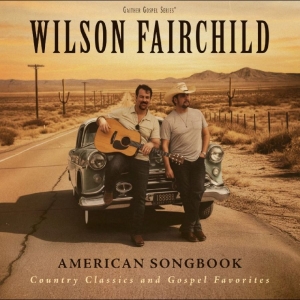 Wilson Fairchild - American Songbook: Country Classics ryhmässä Musiikki-DVD & Bluray / Kommande @ Bengans Skivbutik AB (5664336)
