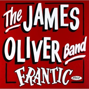 James Oliver Band - Frantic ryhmässä CD / Pop-Rock @ Bengans Skivbutik AB (5664455)