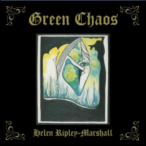 Helen Ripley-Marshall - Green Chaos ryhmässä VINYYLI / Kommande / Pop-Rock @ Bengans Skivbutik AB (5664691)