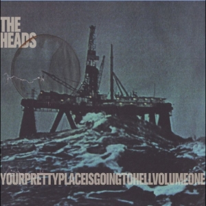 The Heads - Yourprettyplaceisgoingtohell ryhmässä VINYYLI / Kommande / Pop-Rock @ Bengans Skivbutik AB (5664699)