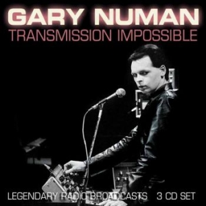 Numan Gary - Transmission Impossible (3 Cd) ryhmässä CD / Kommande / Pop-Rock @ Bengans Skivbutik AB (5664812)
