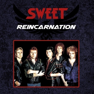 Sweet - Reincarnation (Digi Cd) ryhmässä CD / Kommande / Pop-Rock @ Bengans Skivbutik AB (5664821)