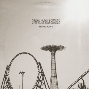 Swervedriver - Future Ruins (Baby Blue Vinyl) ryhmässä VINYYLI / Kommande / Pop-Rock @ Bengans Skivbutik AB (5664961)
