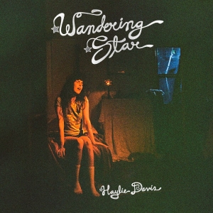 Davis Haylie - Wandering Star ryhmässä VINYYLI / Kommande / Pop-Rock @ Bengans Skivbutik AB (5664978)