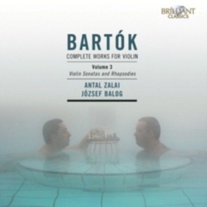 Bartok - Complete Works For Violin Vol 3 ryhmässä Externt_Lager / Naxoslager @ Bengans Skivbutik AB (566499)
